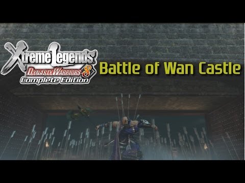 Dynasty Warriors 8 Xtreme Legends | Battle of Wan Castle (Wei Story Mode Ep.6)