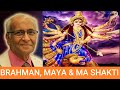 Brahman, Maya & Shakti | Jay Lakhani | Hindu Academy |