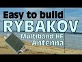 Easy To Build Rybakov Antenna