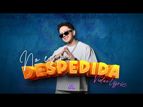 XTASIS // No es mi despedida //