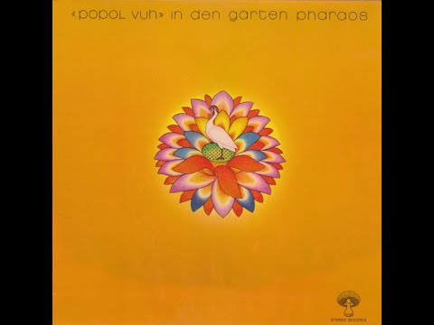 Popol Vuh - In den Gärten Pharaos 1971 FULL ALBUM