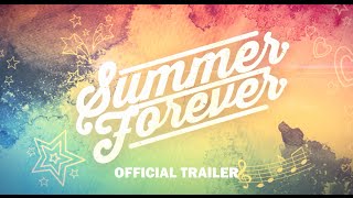 Summer Forever Movie starring Megan Nicole (Official Trailer)