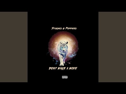 Don't Make a Move (feat. Poppavel)