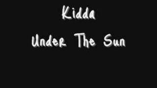 Kidda - Under The Sun