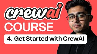 Part 4 - Create your first CrewAI Project | Master CrewAI Course