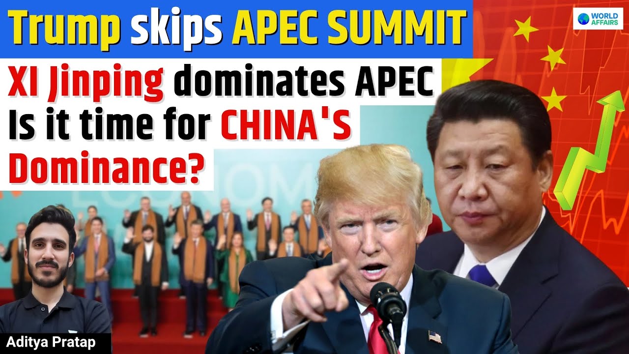 Xi Jinping Dominates APEC 2025 | Trump’s Absence Highlights China’s Rise in Global Power
