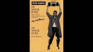 Peter Gabriel - In Your Eyes (Special Mix)