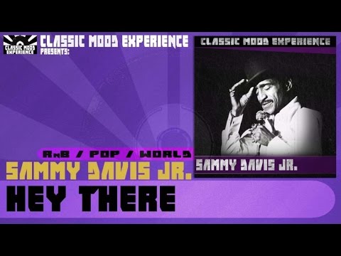 Sammy Davis Jr. - Hey There (1954)
