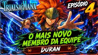 A FUGA DA PRISÃO E O GUERREIRO DURAN - Trials of Mana#004