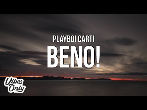 Playboi Carti - Beno! (Lyrics)
