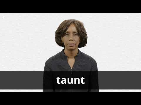 TAUNT Definition und Bedeutung Collins Englisch Wörterbuch TAUNT Definition und Bedeutung Collins Englisch Wörterbuch