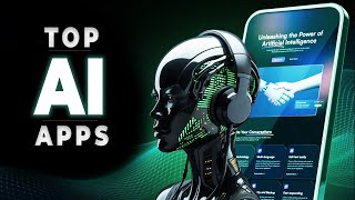 21 Mobile AI Apps That You Won't Believe Are Offered for Free