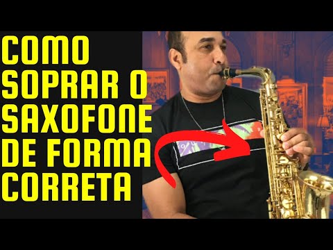 Curso de Saxofone Para Iniciantes/Aprenda a Soprar o Saxofone Corretamente