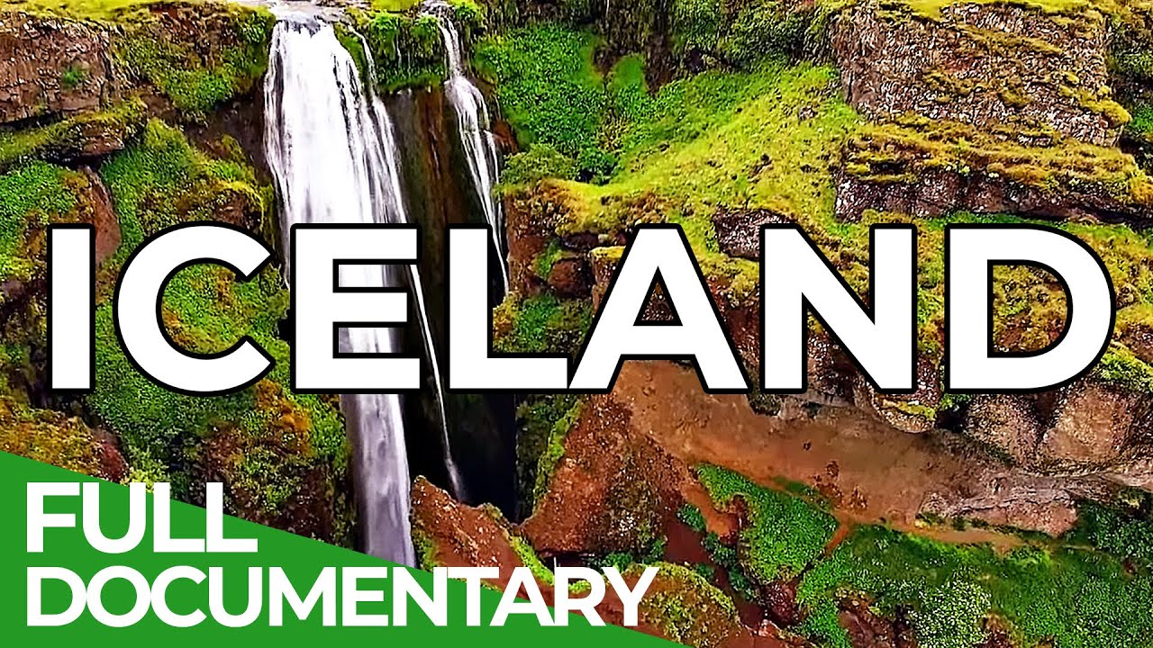 Iceland - The Newborn Island | Free Documentary Nature