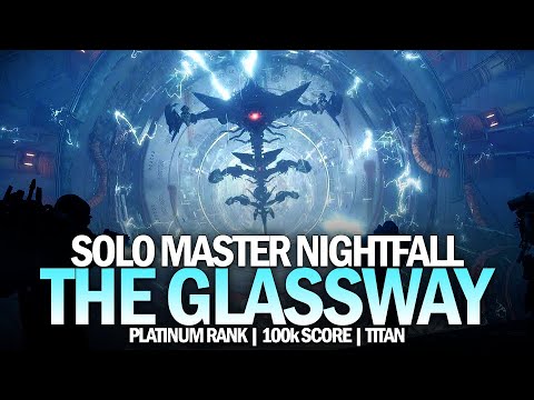 Solo 1580 Master Nightfall The Glassway (Titan) [Destiny 2]