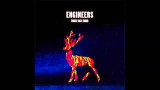 Engineers - Crawl From The Wreckage