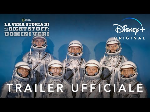 Disney+ | La Vera Storia di The Right Stuff: Uomini Veri - In Streaming dal 20 Novembre