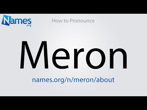 How to Pronounce Meron
