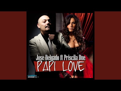 Papi Love (feat. Priscila Due) (Radio Edit)