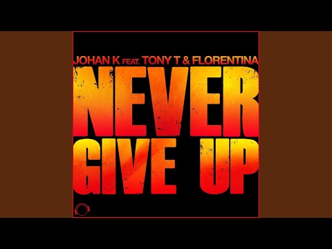 Never Give Up (Radio Edit)