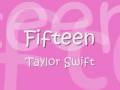 Fifteen- Taylor Swift lyrics