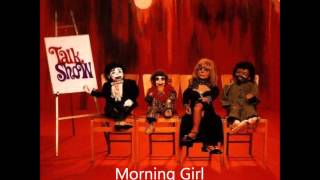 Talk Show - Morning Girl
