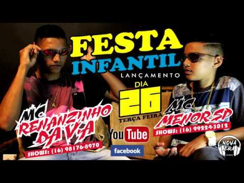 MC Menor SP & MC Renanzinho da V.A - CHAMADA LANÇAMENTO FESTA INFANTIL 26 de JUNHO