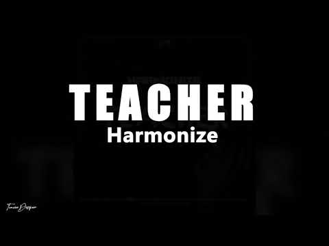 Harmonize  Teacher Lyrics