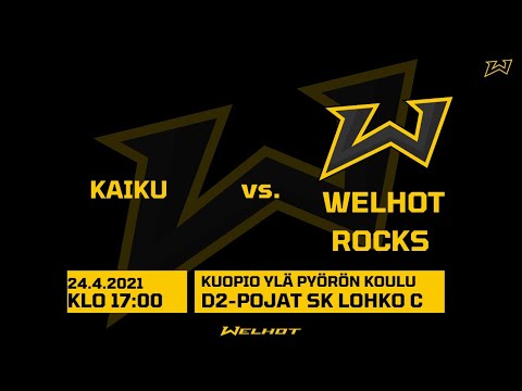 D2-pojat, SK, Lohko C, Kaiku - Welhot Rocks