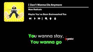 I Don&#39;t Wanna Die Anymore - New Radicals