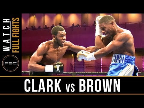 Clark vs Brown FULL FIGHT: March 24, 2019 - PBC on FS1