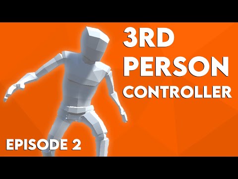 3RD PERSON CONTROLLER in Unity - Player Movement