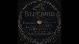 SUN GONNA SHINE IN MY DOOR / Washboard Sam & his Washboard Band [BLUEBIRD B-8500-A]