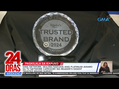 GMA Network, muling nakuha ang Platinum Award sa TV Network Category ng… 24 Oras Weekend