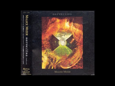 de merveilles — MALICE MIZER | Last.fm
