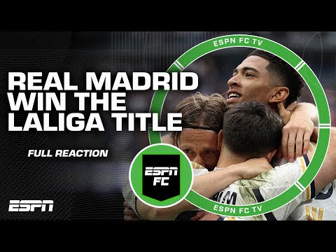 FULL REACTION: Real Madrid win the 2023-24 LALIGA title 🏆 | ESPN FC