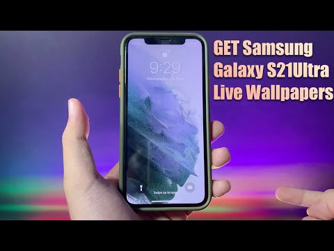 Get Samsung Galaxy S21 Ultra Live Wallpapers on Any iPhone