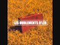 Les Hurlements d'Léo ~ La Malle En Mai 