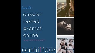 Answer a Text Message Prompt Online: omni1four How To
