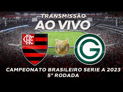 FLAMENGO 2 X 0 GOIAS AO VIVO - JOGO DE HOJE - BRASILEIRÃO 2023 - ASSISTA AGORA! narração