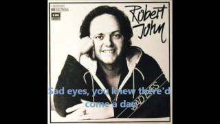 Robert John - Sad Eyes (Lyrics)