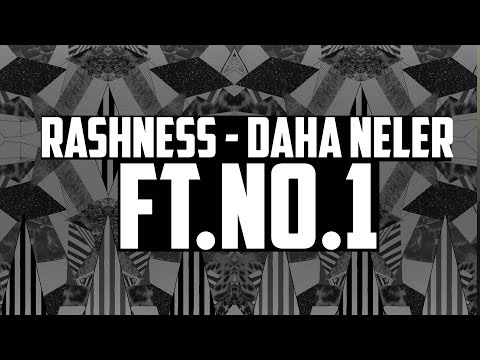 Rashness - Daha Neler feat. No.1 (2014)