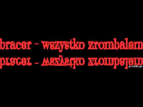 Bracer - Wszystko Przegrałem
