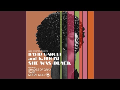 She Was Black (Original Mix)