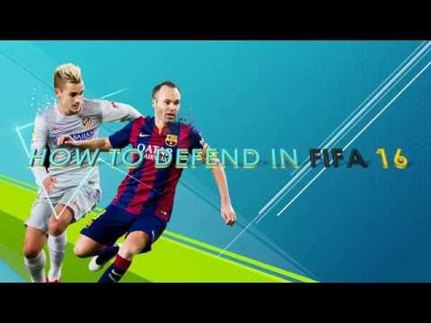How To Defend In FIFA 16
