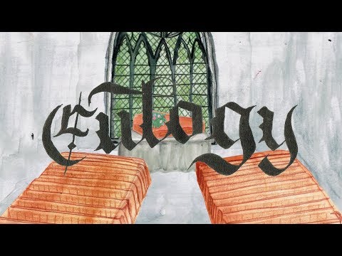 Video thumbnail for Eulogy