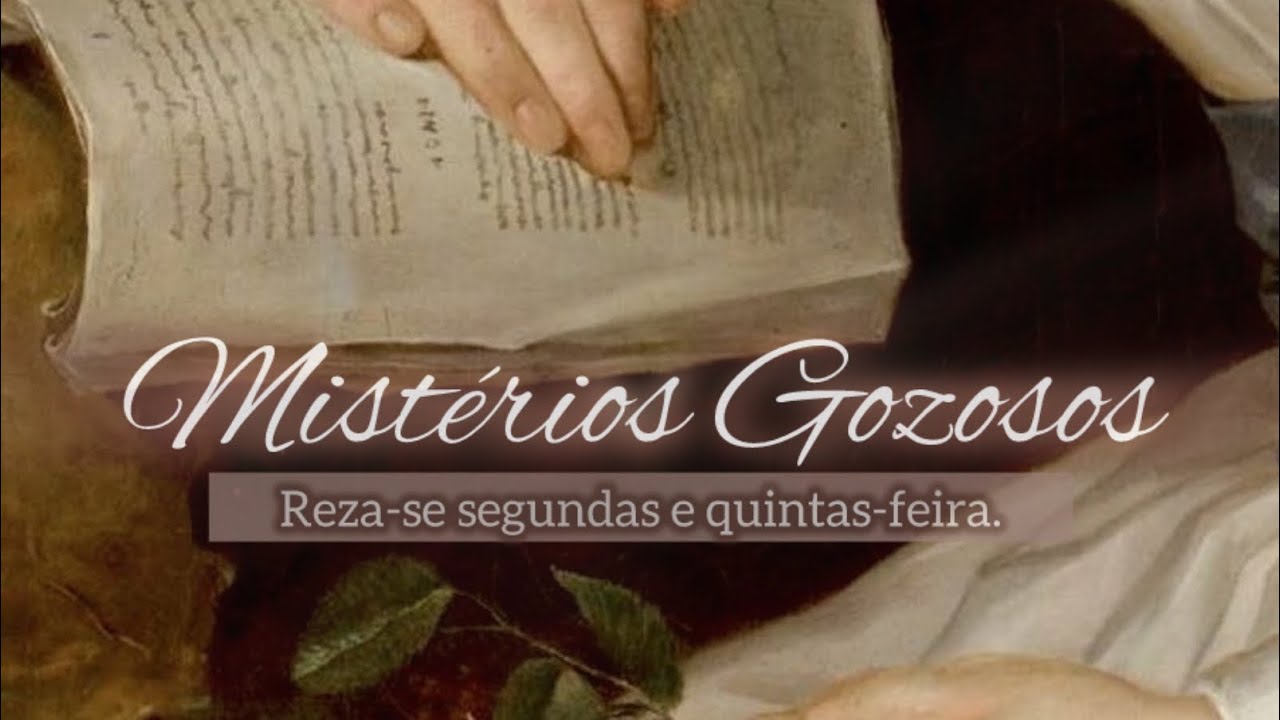 Terço ⚜️Mistérios Gozosos ⚜️                              Reza-se às segundas e quintas-feiras.