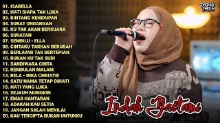 Download lagu Indah Yastami Full Album 'ISABELLA, HATI SIAPA TAK LUKA' Lagu Galau Akustil Terbaik Sepanjang Masa mp3