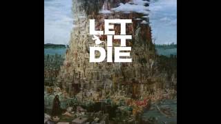Let It Die soundtrack - Let it die by NOTHING TO DECLARE