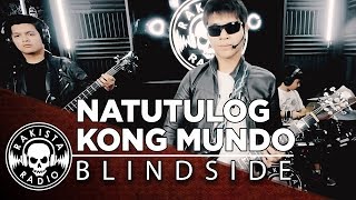Natutulog Kong Mundo (Wolfgang Cover) by Blind Side | Rakista Live EP345